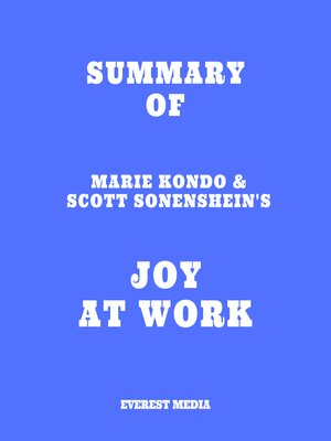 cover image of Summary of Marie Kondo & Scott Sonenshein's Joy at Work